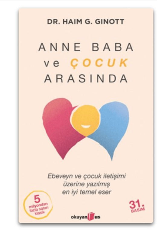 Anne Baba ve Çocuk Arasında | Okuyan Us Yayınları