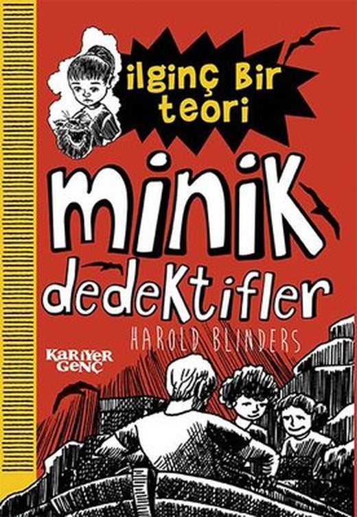 İlginç Bir Teori - Minik Dedektifler | Kariyer Genç (İnce Kapak)