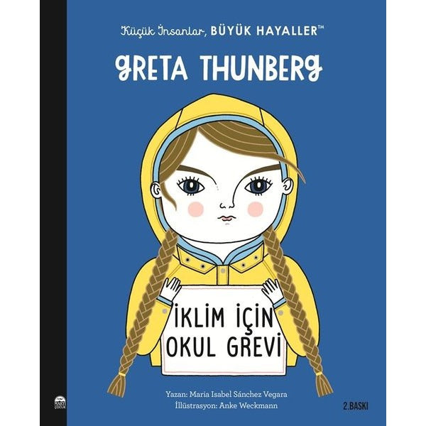 Greta Thunberg - Küçük İnsanlar Büyük Hayaller | Martı Yayınları