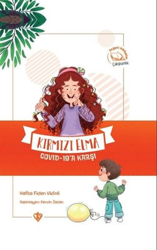 Kırmızı Elma Covid - 19a Karşı - Değerli Hikayeler Çalışkanlık | Türkiye Diyanet Vakfı Yayınları