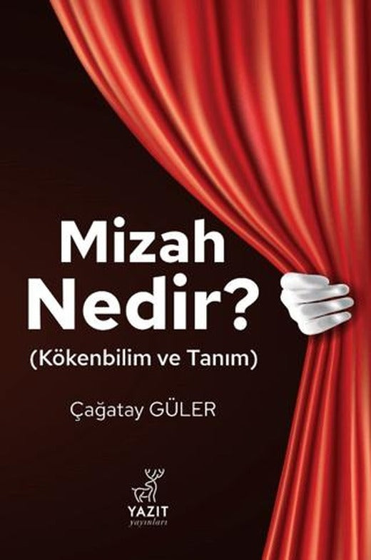 Mizah Nedir ? | Yazıt Yayıncılık (Ciltsiz)