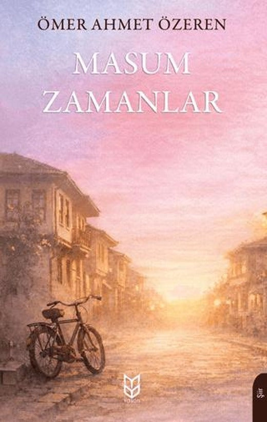 Masum Zamanlar | Yason Yayıncılık (Ciltsiz)