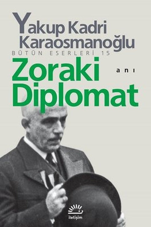 Zoraki Diplomat | İletişim Yayınları