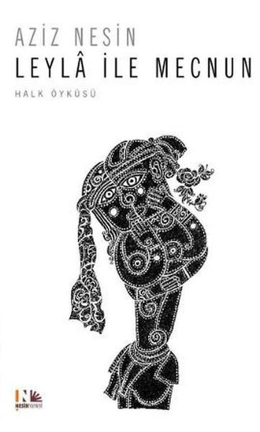 Leyla İle Mecnun | Nesin Yayınevi - Edebiyat Dizisi (e-Kitap)