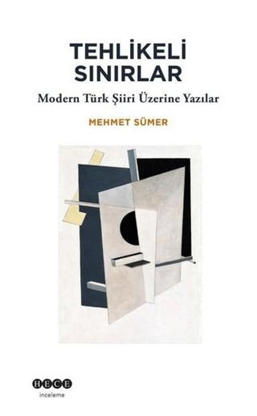 Tehlikeli Sınırlar | Hece Yayınları (Ciltsiz)