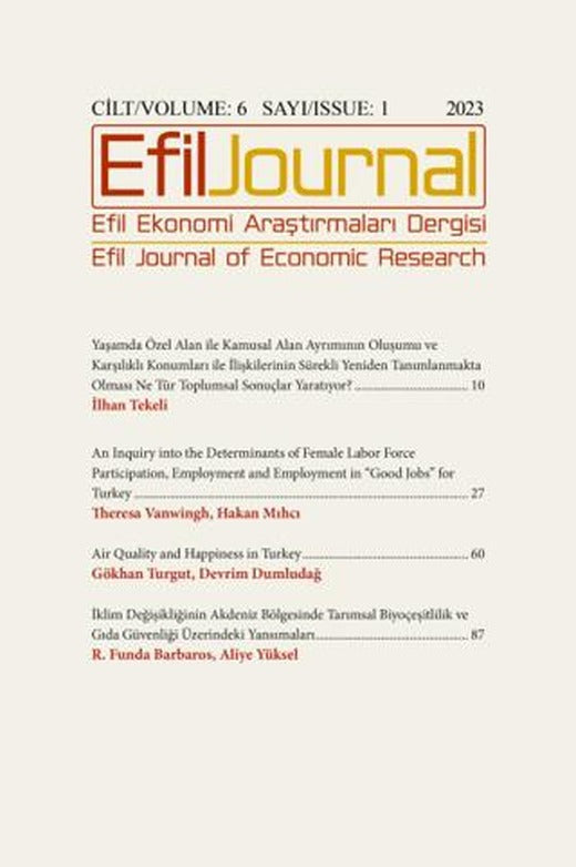 Efil Ekonomi Araştırmaları Dergisi; Cilt: 6 Sayı: 1 | Efil Journal Dergisi (Ciltsiz)