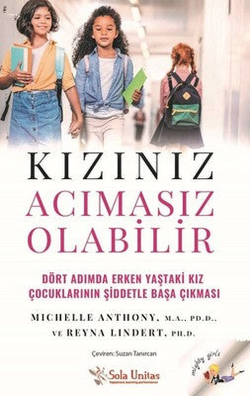 Kızınız Acımasız Olabilir | Sola Unitas