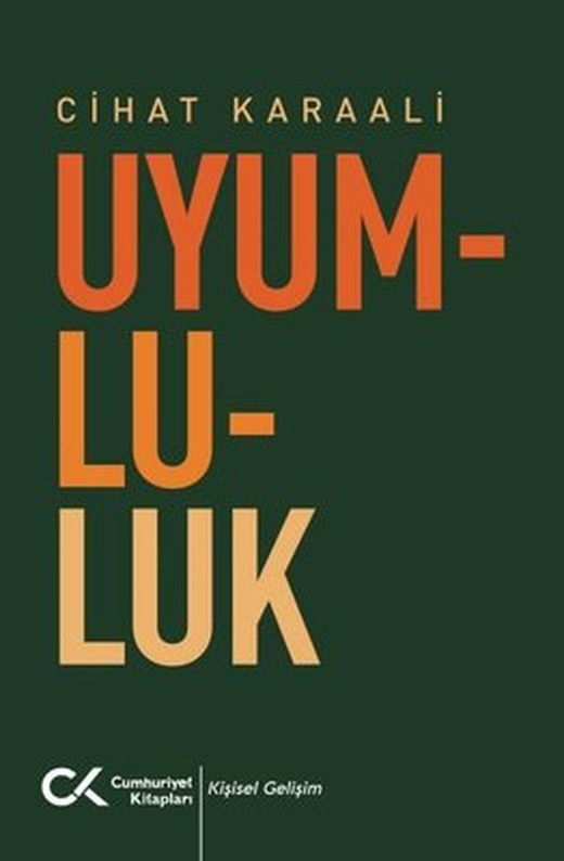 Uyumluluk | Cumhuriyet Kitapları