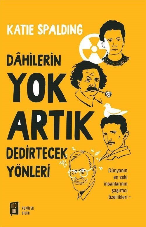 Dahilerin Yok Artık Dedirtecek Yönleri | Mona (İnce Kapak)