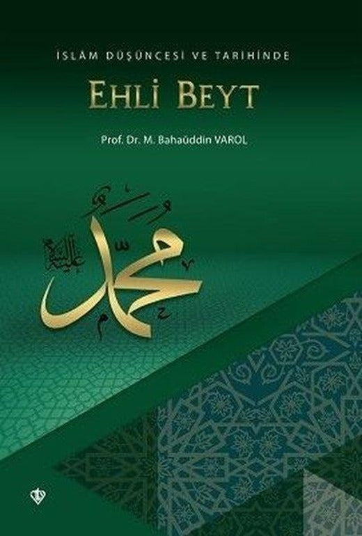 İslam Düşüncesi ve Tarihinde Ehli Beyt | Türkiye Diyanet Vakfı Yayınları (İnce Kapak)