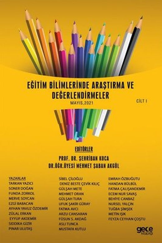 Eğitim Bilimlerinde Araştırma ve Değerlendirmeler Mayıs 2021 Cilt 1 | Gece Kitaplığı