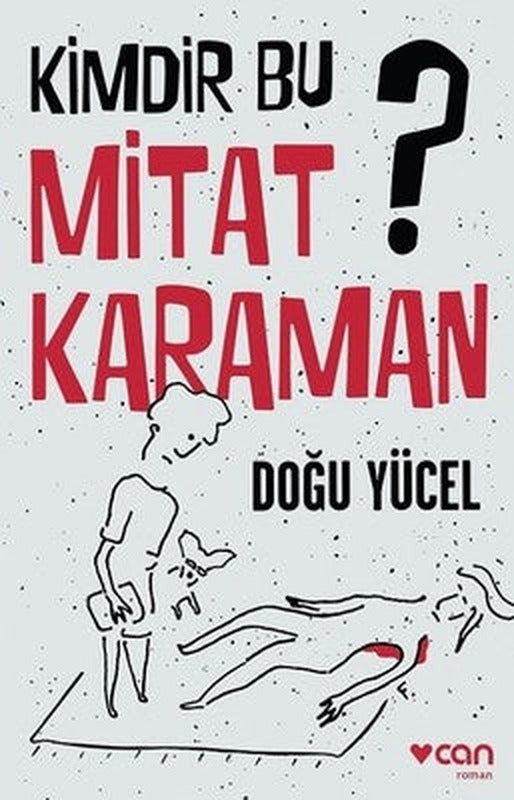 Kimdir Bu Mitat Karaman? | Can Yayınları