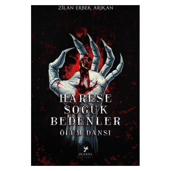 Harese - Soğuk Bedenler Ölüm Dansı | Oleksa Yayınevi (İnce Kapak)