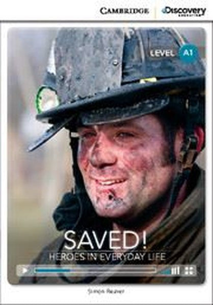 A1 Saved! Heroes in Everyday Life (Book with Online Access code) Interactive Readers - Simon Beaver kitap kapağı