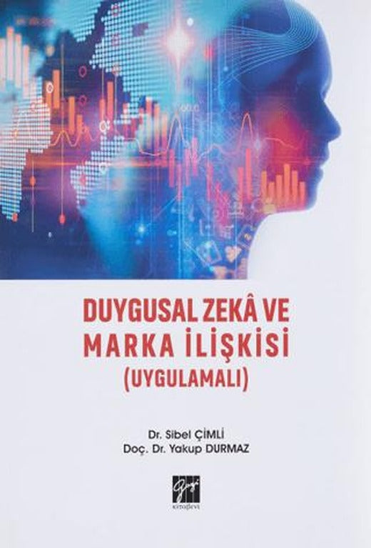 Duygusal Zeka ve Marka İlişkisi
