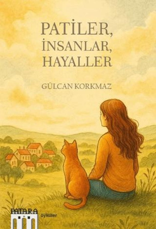 Patiler, İnsanlar, Hayaller