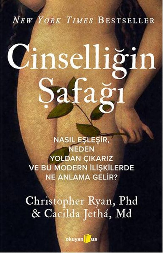 Cinselliğin Şafağı | Okuyan Us Yayınları - Psikoloji / Psikiyatri Dizisi (İnce Kapak)
