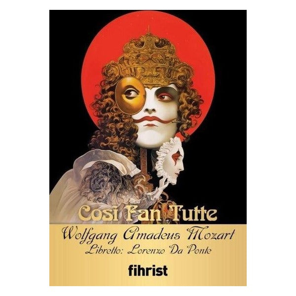 Cosi Fan Tutte - Opera Klasikleri 26 | Fihrist (İnce Kapak )