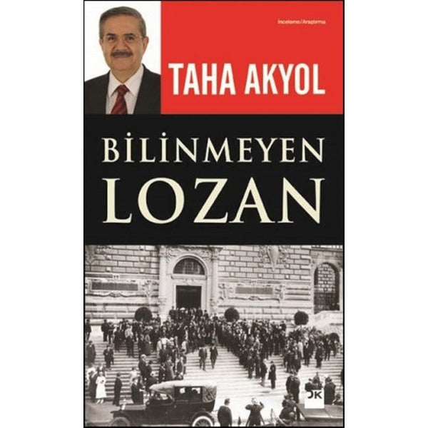 Bilinmeyen Lozan | Doğan Kitap (Ciltsiz)