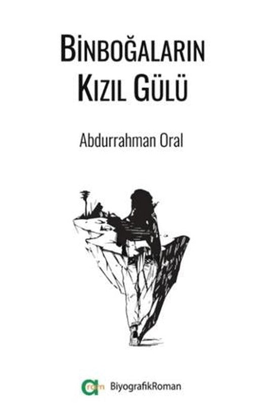Binboğaların Kızıl Gülü | Aram Yayınları (Ciltsiz)