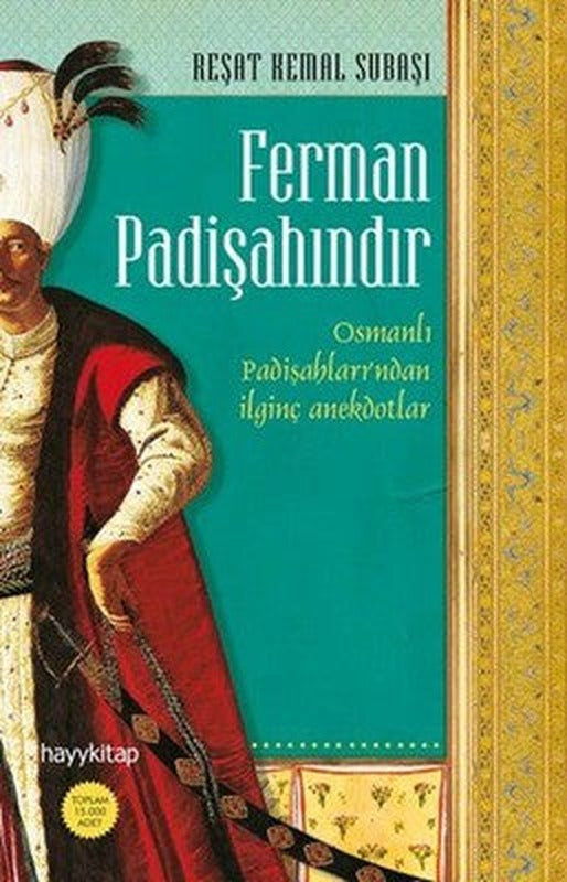 Ferman Padişahındır | Hayy Kitap