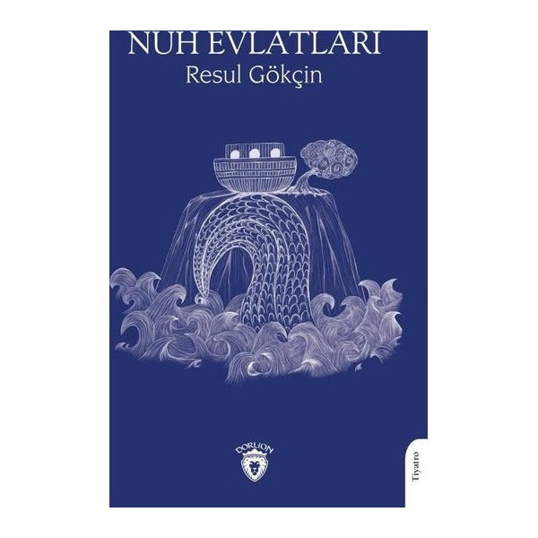 Nuh Evlatları | Dorlion Yayınevi