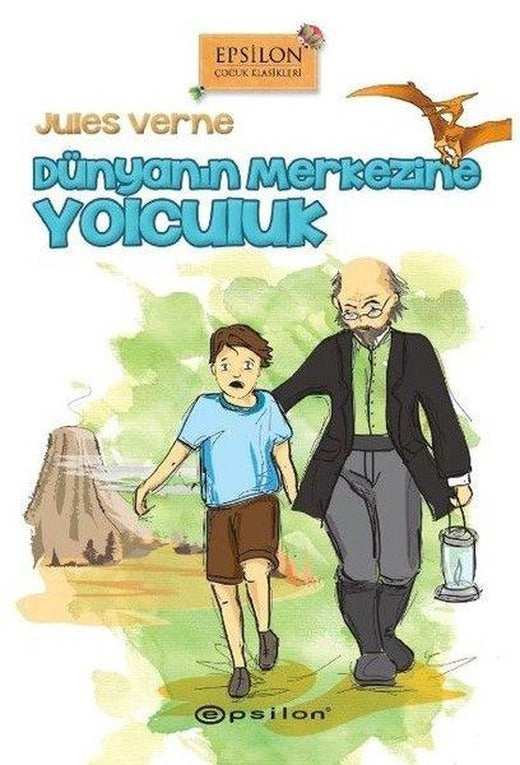 Dünyanın Merkezine Yolculuk | Epsilon Yayınevi (İnce Kapak)