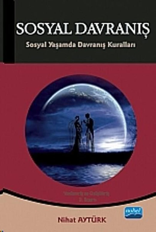 Sosyal Davranış | Nobel Akademik Yayıncılık (İnce Kapak)