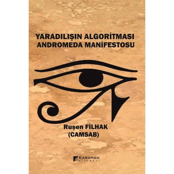 Yaradılışın Algoritması Anderomeda Manifestosu