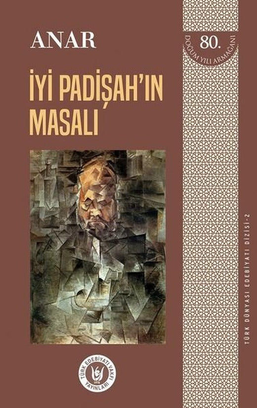 İyi Padişah'ın Masalı | Türk Edebiyatı Vakfı Yayınları (İnce Kapak)