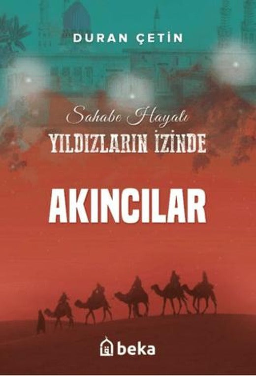 Akıncılar - Yıldızların İzinde