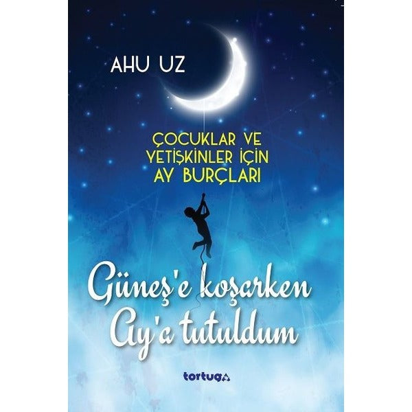 Güneş’e Koşarken Ay’a Tutuldum