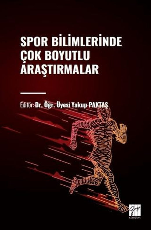 Spor Bilimlerinde Çok Boyutlu Araştırmalar | Gazi Kitabevi (Ciltsiz)