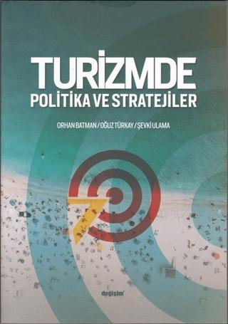 Turizmde Politika ve Stratejiler | Değişim Yayınları (Ciltsiz)  - Resim 1