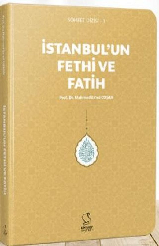 İstanbul'un Fethi ve Fatih - Cep Boy | Server Yayınları (Ciltsiz)