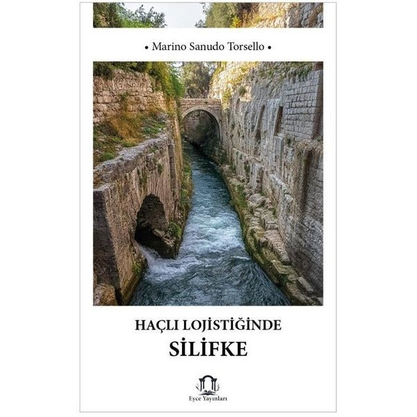 Haçlı Lojistiğinde Silifke | Eyce Yayınları (İnce Kapak)