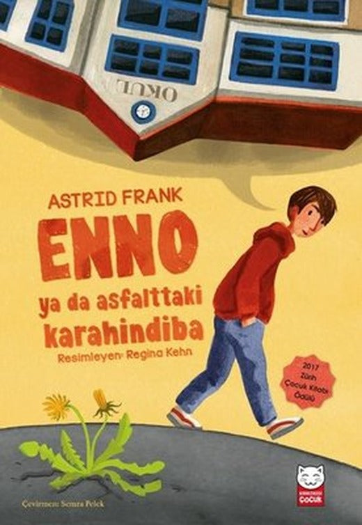 Enno ya da Asfalttaki Karahindiba | Kırmızı Kedi