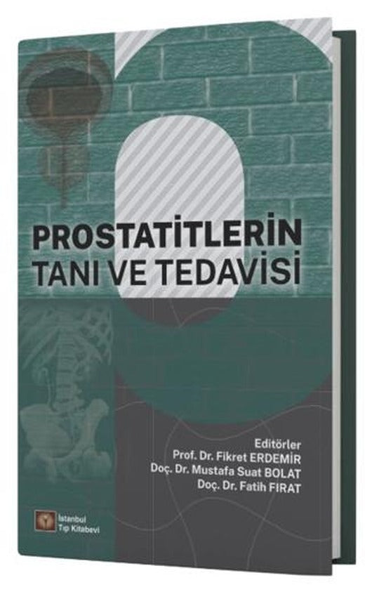 Prostatitlerin Tanı ve Tedavisi