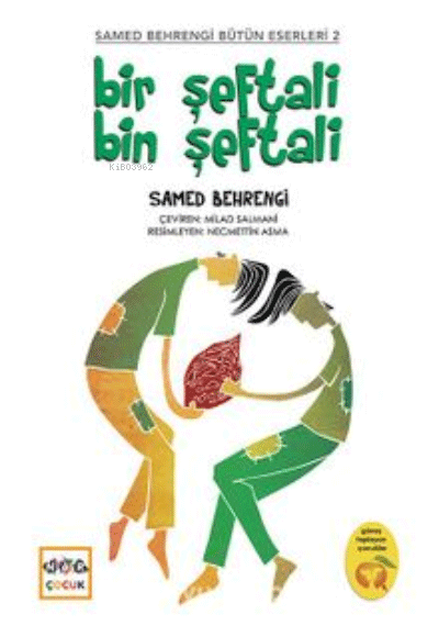 Bir Şeftali Bin Şeftali Nar Yayınları - Samed Behrengi kitap kapağı