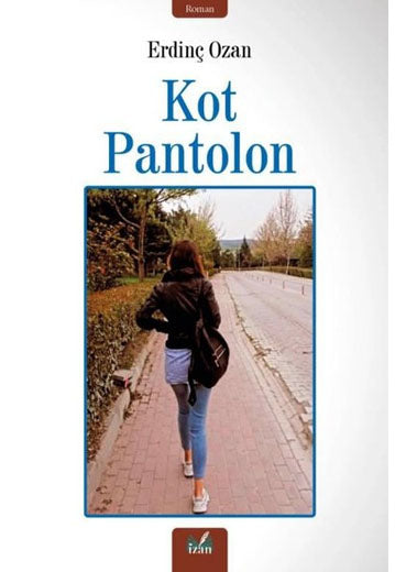 Kot Pantolon - Erdinç Ozan kitap kapağı