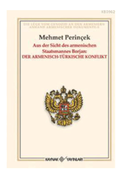 Aus Der Sicht Des Armenischen Staatsmannes Borjan Der Armenisch Türkisch Konflikt - Mehmet Perinçek kitap kapağı