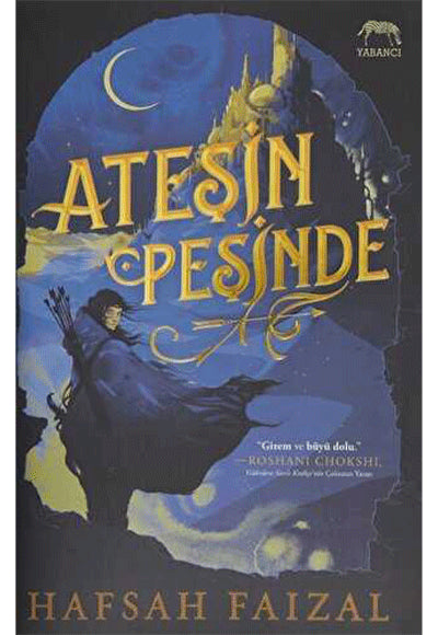 Ateşin Peşinde Özel Kutulu Baskı - Hafsah Faizal kitap kapağı