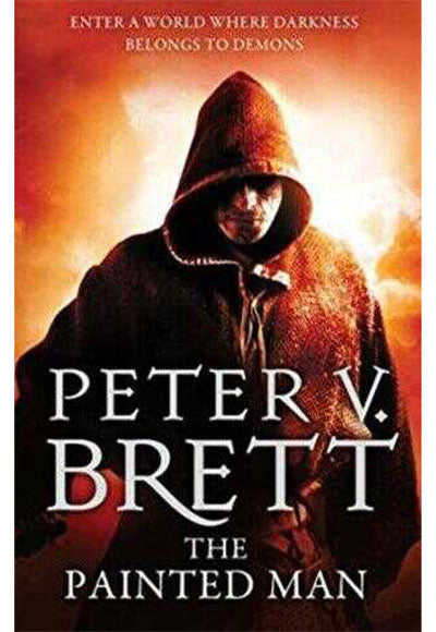 The Painted Man - Peter V. Brett kitap kapağı