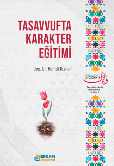 Tasavvufta Karakter Eğitimi - Hamdi Kızıler kitap kapağı