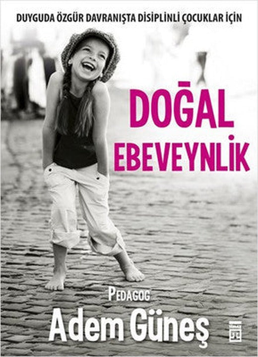 Doğal Ebeveynlik | Timaş Yayınları