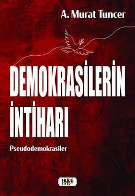 Demokrasilerin İntiharı | Tilki Yayınları