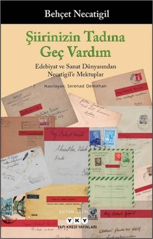 Şiirinizin Tadına Geç Vardım | Yapı Kredi Yayınları