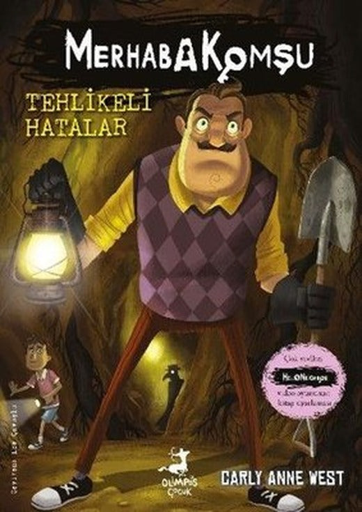 Tehlikeli Hatalar - Merhaba Komşu 5 | Olimpos Çocuk (İnce Kapak)