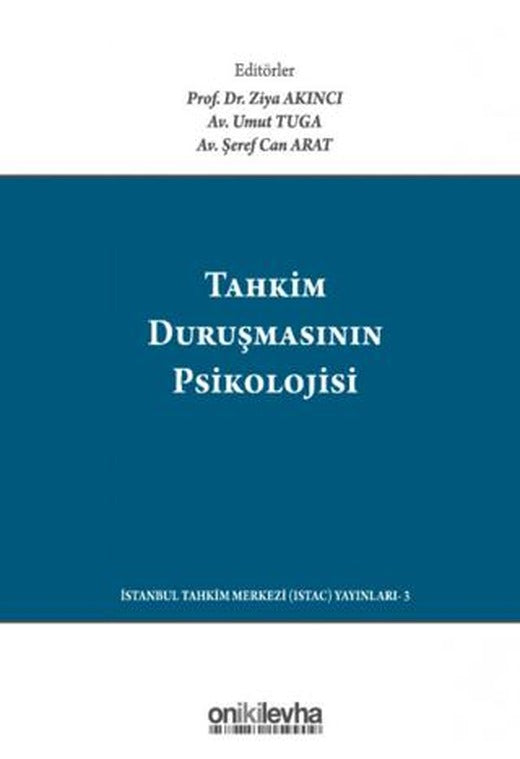 Tahkim Duruşmasının Psikolojisi