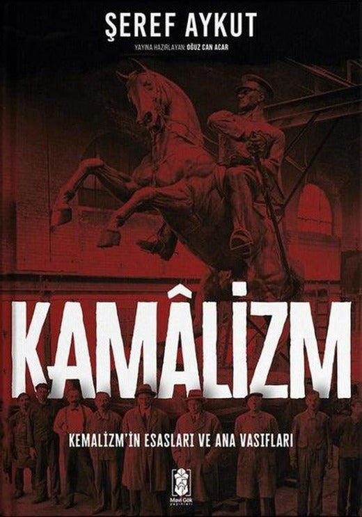 Kamalizm | Mavi Gök Yayınları (İnce Kapak)